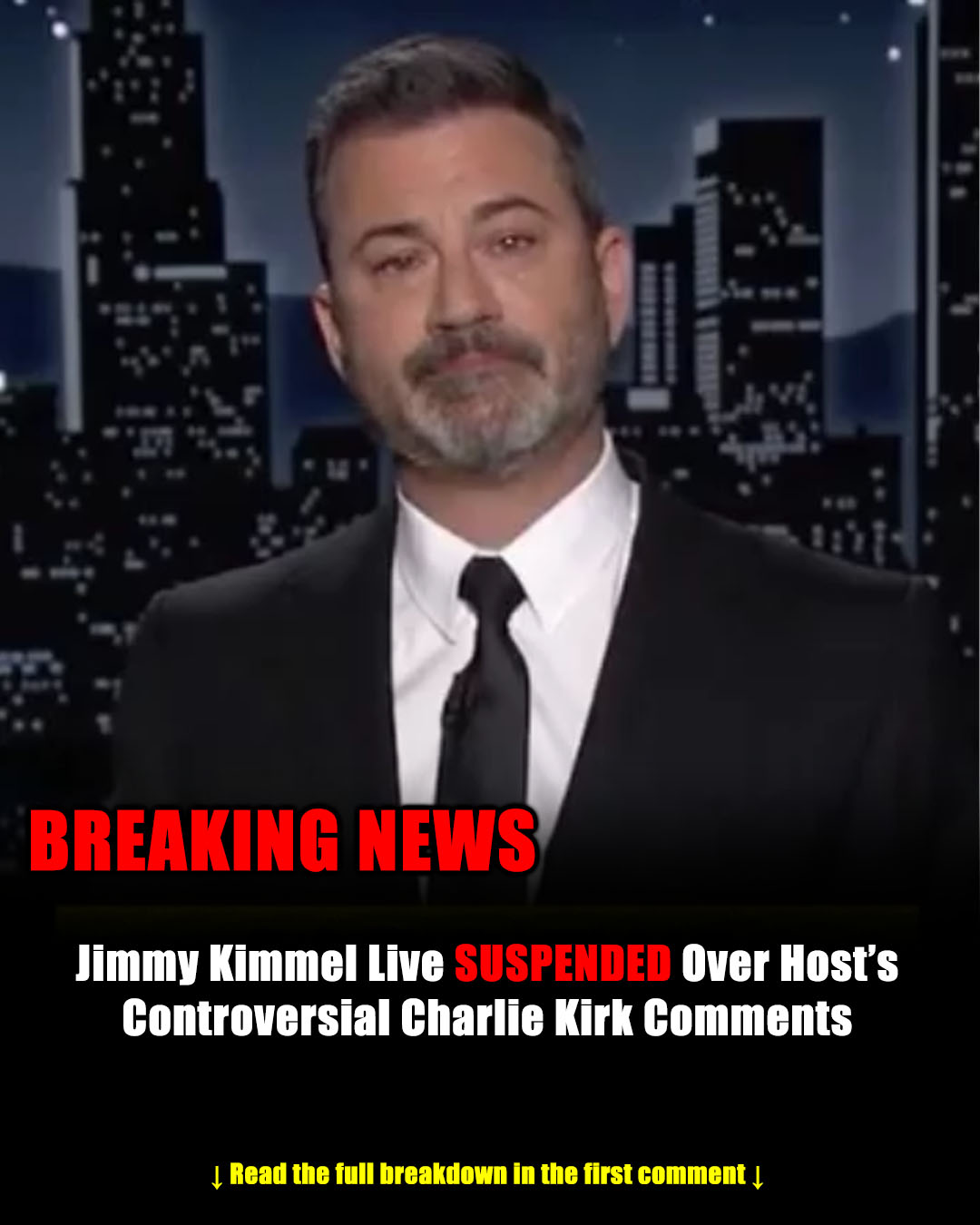JIMMY KIMMEL SUSPENDED IN CONTROVERSY OVER CHARLIE KIRK COMMENTS
